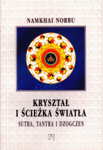 Kryształ i ścieżka światła - Namkai Norbu