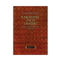 Narodziny, życie i śmierć  według medycyny tybetańskiej i nauk dzogczen - Czogjal Namkhai Norbu